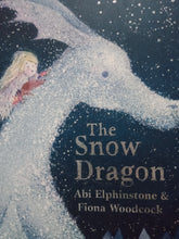 Load image into Gallery viewer, The Snow Dragon by  Abi Elphistone