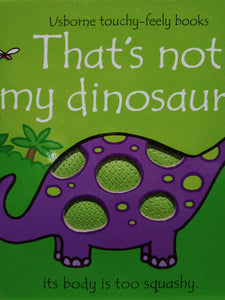 That's Not My Dinosaur by Fiona Watt