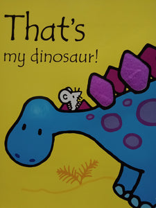 That's Not My Dinosaur by Fiona Watt