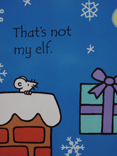 Load image into Gallery viewer, That&#39;s Not My Elf by Fiona Watt