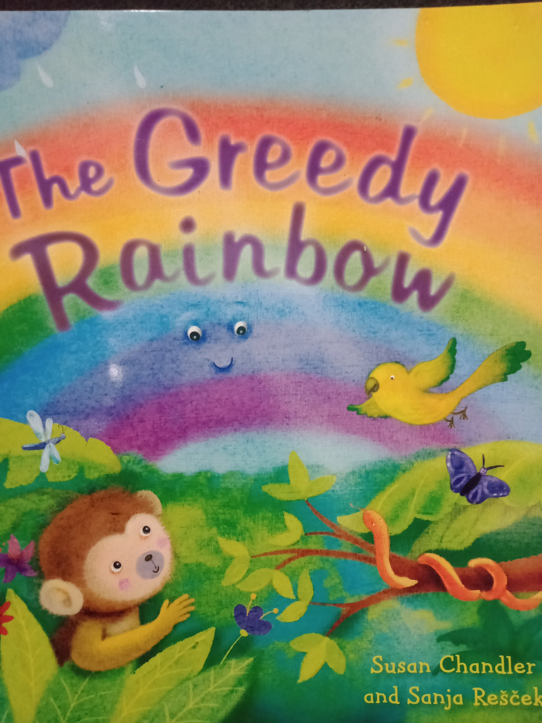 The Greedy Rainbow by Susan Chandler