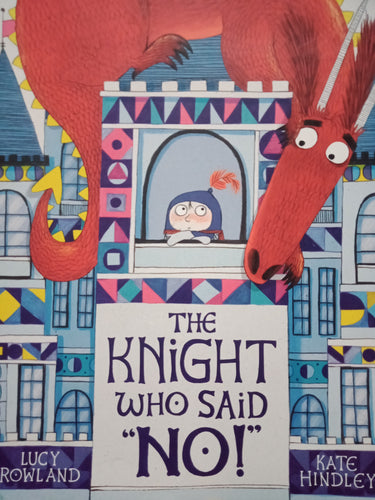 The Knight Who Said No by Lucy Rowland