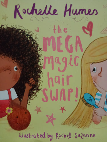 The Mega Magic Hair Swap by Rachel Suzanne