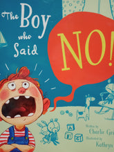 Load image into Gallery viewer, The Boy Who Said No by Charlie Griffin