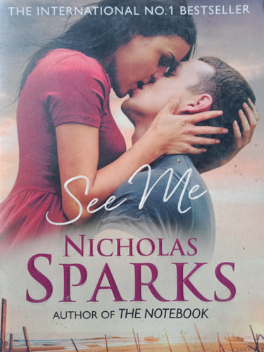 See Me by Nicholas Sparks