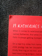 Load image into Gallery viewer, An Abundance Of Katherines by John Green