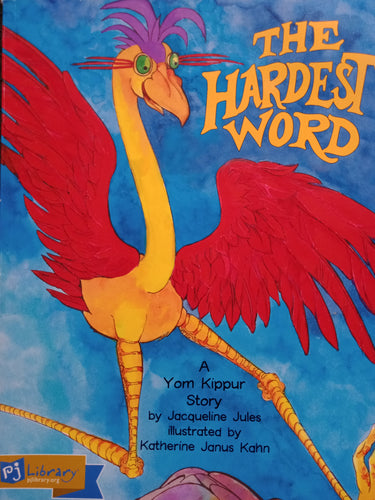 Pj Library: The Hardest Word by Jacqueline Jules