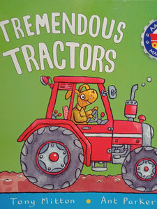 Tremendous Tractors by Tony Mitton