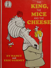 Load image into Gallery viewer, The King The Mice And The Cheese by Nancy And Eric Gurney