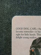 Load image into Gallery viewer, Good Dog Carl by Alexandra Day