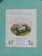 Load image into Gallery viewer, The Kate Greenaway Baby Book