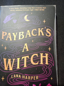Paybacks A Witch by Lana Harper