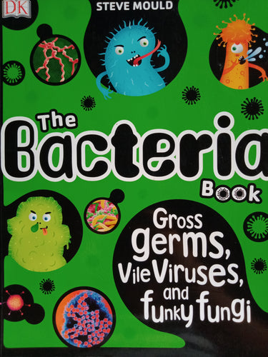 The Bacteria BookBy Steve Mould