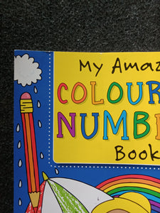 My Amazing Colour By Numbers Book