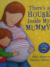 Load image into Gallery viewer, There&#39;s A House Inside My Mummy by Giles Andreae