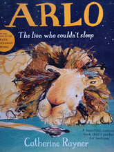 Load image into Gallery viewer, Arlo The Lion Who Couldn&#39;t Sleep by Catherine Rayner