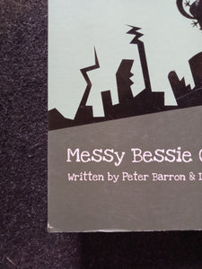 Messy Bessie Clutterbuck The Girl Who Wouldn't Tidy Her Bedroom by Peter Barron