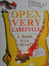 Load image into Gallery viewer, Open Very Carefully A Book With Bite by Nicola O&#39;Byrne