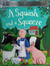 Load image into Gallery viewer, A Squash And A Squeeze by Julia Donaldson