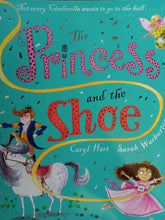 Load image into Gallery viewer, The Princess And The Shoe by Caryl Hart