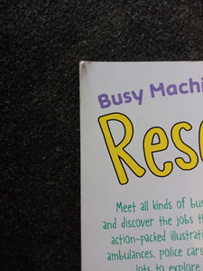 Rescue Busy Machines by Amy Johnson