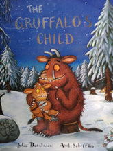 Load image into Gallery viewer, The Gruffalo&#39;s Child by Julia Donaldson