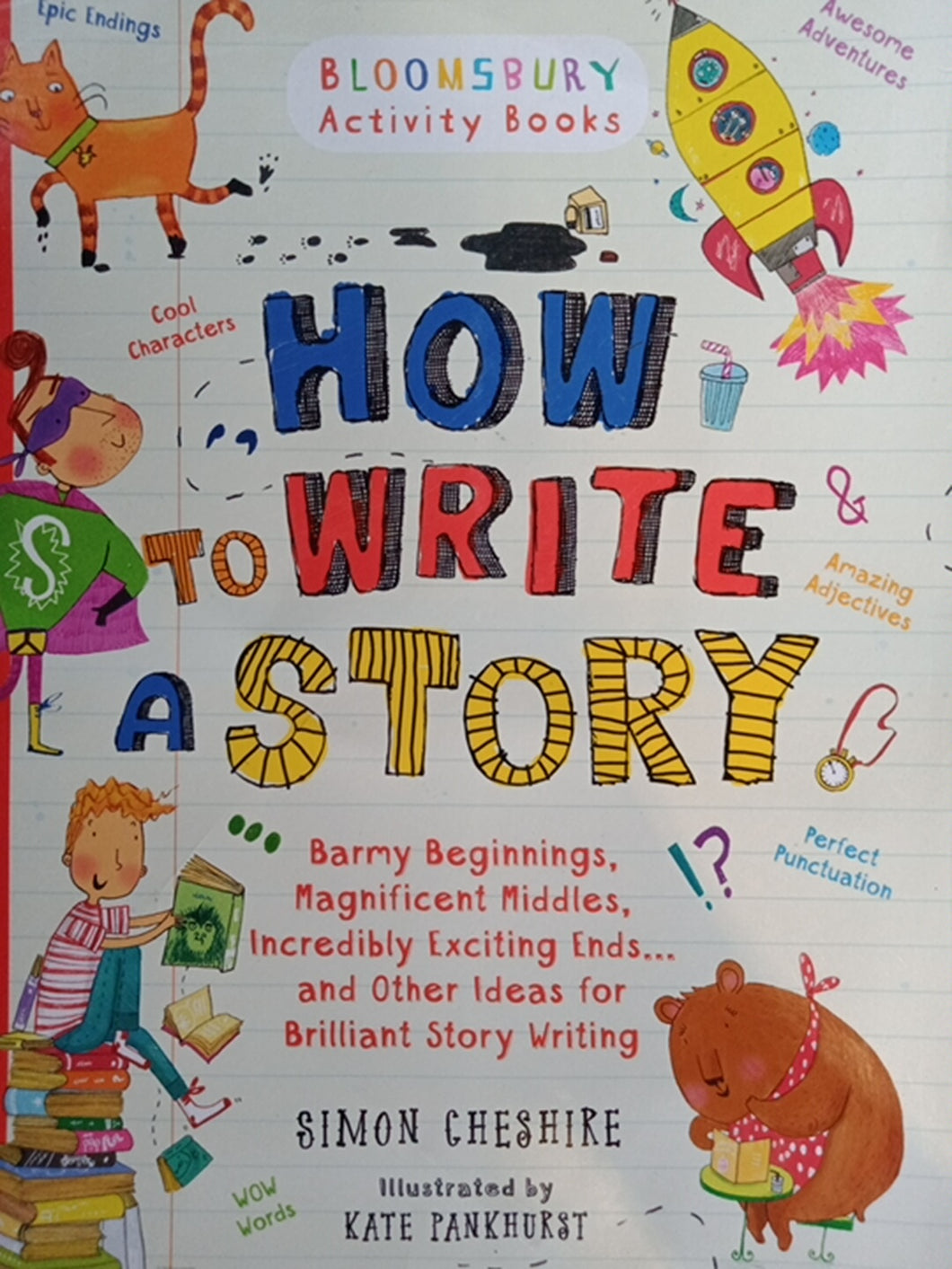 How To Write A Story by Simon Cheshire