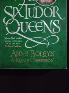 Six Tudor Queens by Alison Weir