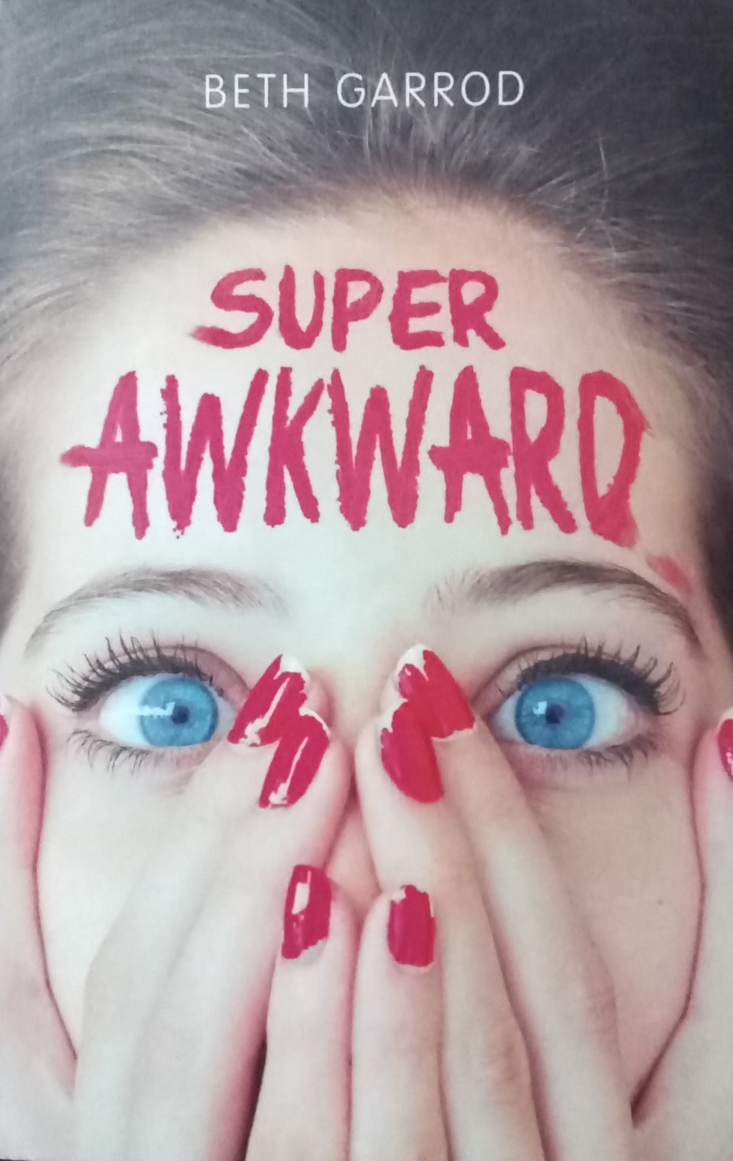 Super Awkward By Beth Garod