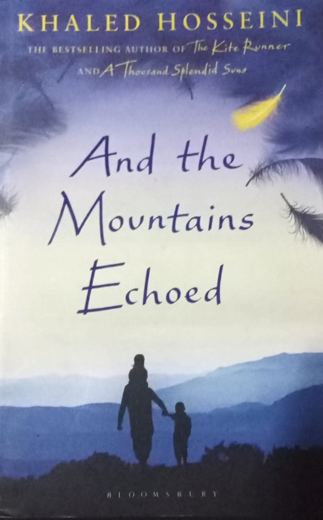 And The Mountains Echoed By Khaled Hosseini
