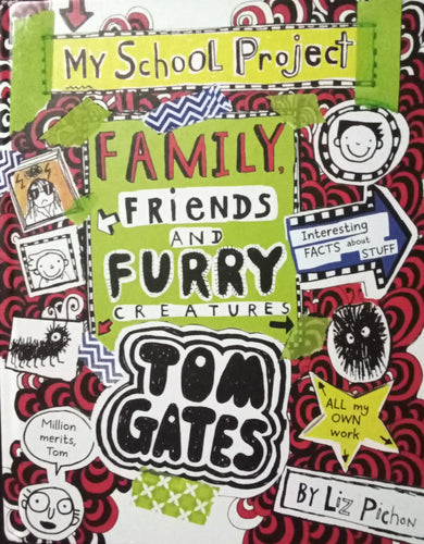 My School Project: Family Friends And Furry Creatures By Liz Pichon