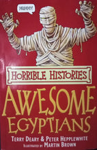 Load image into Gallery viewer, Horrible Histories: Awesome Egyptians By Terry Deary