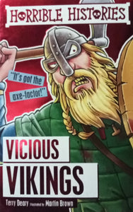 Horrible Histories: Vicious Vikings By Terry Deary