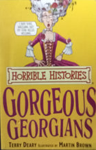 Load image into Gallery viewer, Horrible Histories: Gorgeous Georgians By Terry Deary