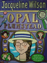 Load image into Gallery viewer, Opal Plumstead by Jacqueline Wilson