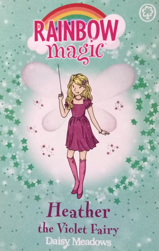 Rainbow Magic: Heather The Violet Fairy By Daisy Meadows