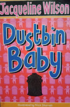 Load image into Gallery viewer, Dustbin Baby by Jacqueline Wilson