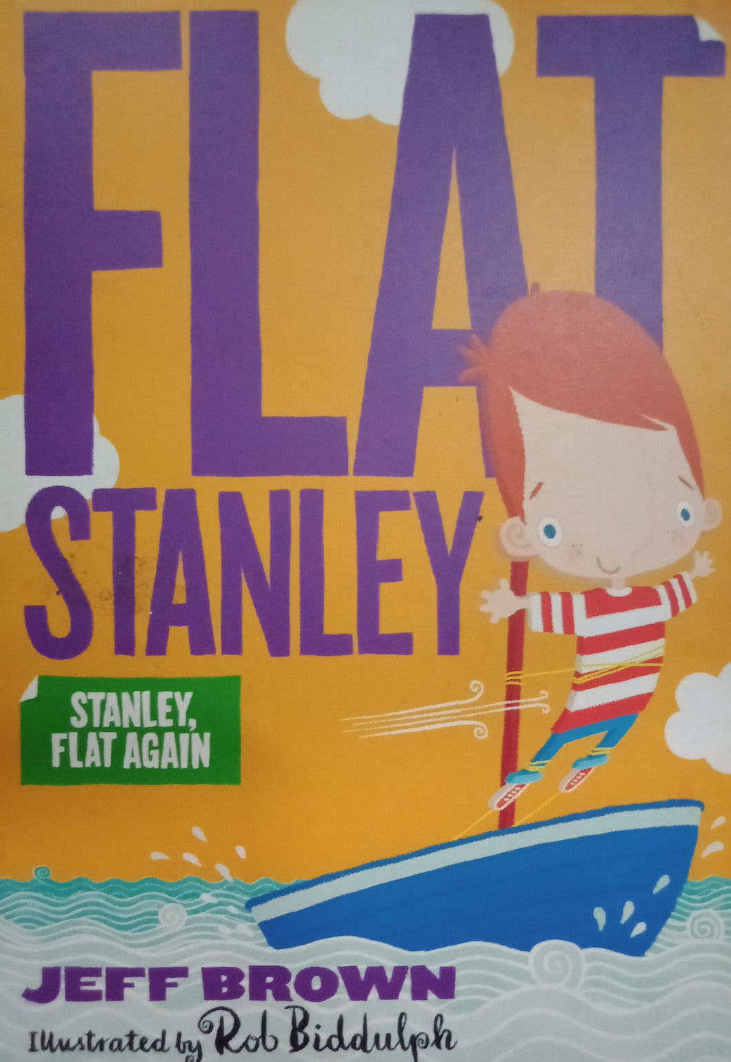 Flat Stanley: Stanley, Flat Again by Jeff Brown