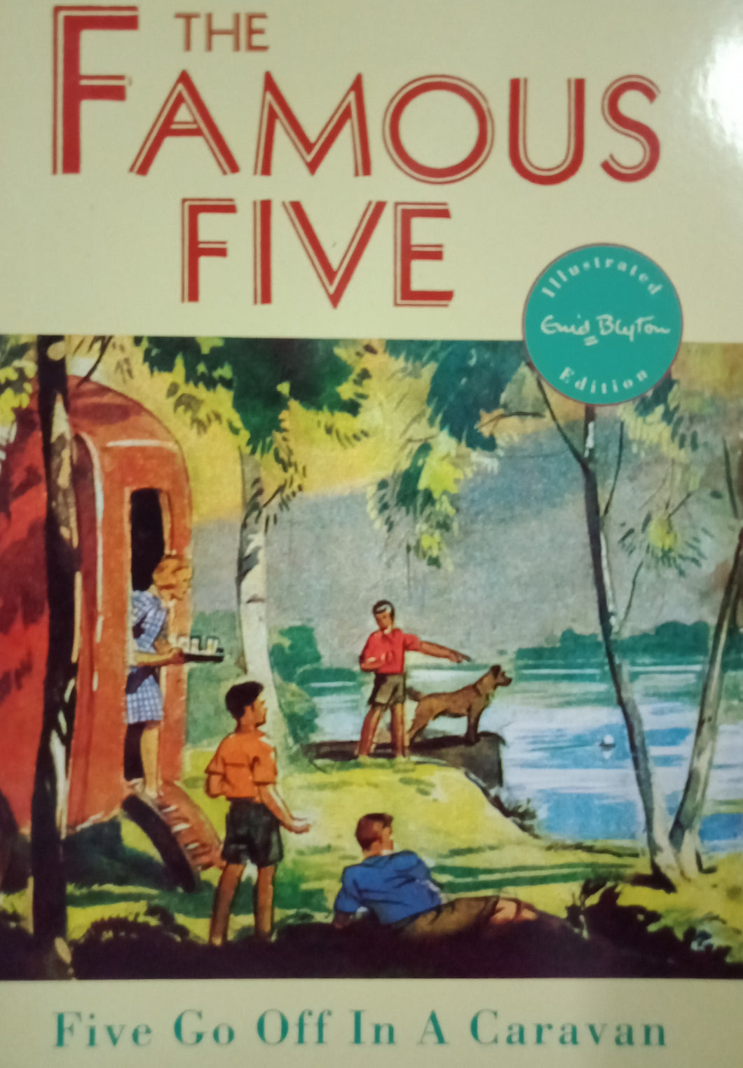 The Famous Five: Five Go Off In A Caravan by Enid Blyton