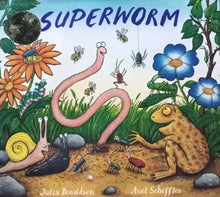 Load image into Gallery viewer, Superworm by Julia Donaldson