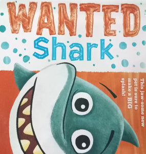 Wanted Shark by Stephanie Moss