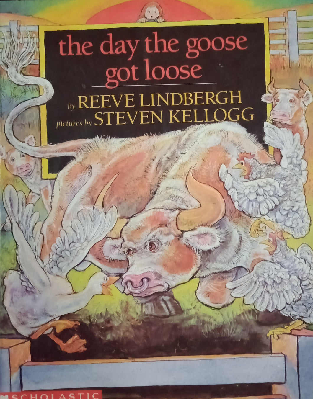 The Day The Goose Got Loose by Reeve Lindbergh