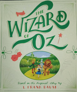 The Wizard of Oz by L. Frank Baum