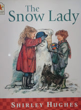 Load image into Gallery viewer, The Snow Lady by Shirley Hughes