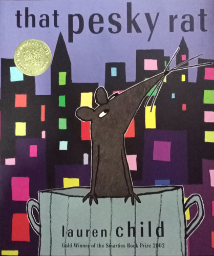 That Pesky Rat by Lauren Child