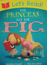 Load image into Gallery viewer, The Princess And the Pig by Jonathan Emmett &amp; Poly Bernatene