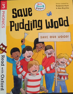 Save Pudding Wood by Roderick Hunt & Alex Brychta