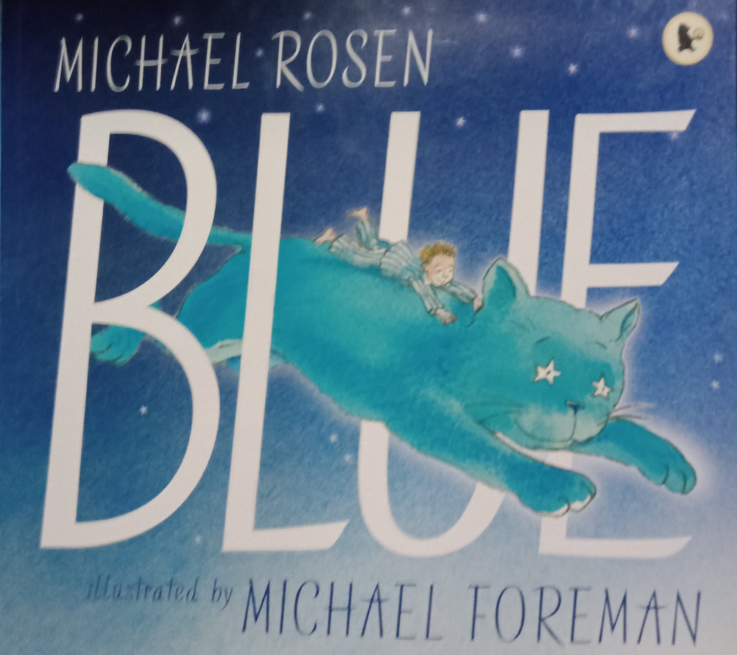 BLUE by Michael Rosen