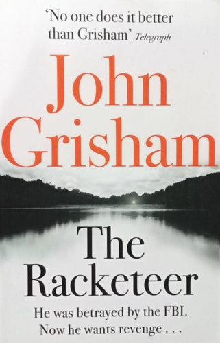 The Racketeer by John Grisham