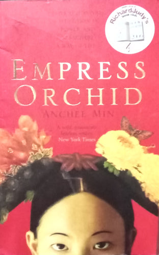 Empress Orchid by Anchee Min